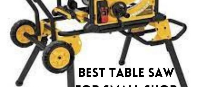 Best-Table-Saw-For-Small-Shop