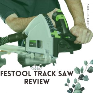  festool-track-saw-review.