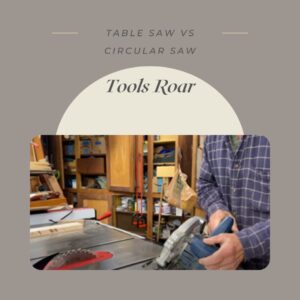 Table-Saw-Vs-Circular-Saw