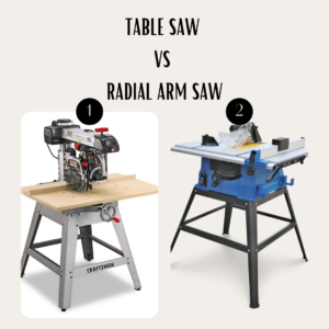 Table Saw Vs Radial Arm Saw